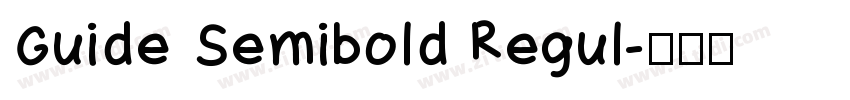 Guide Semibold Regul字体转换